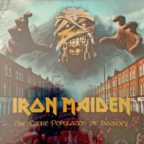 Iron Maiden (UK-1) : The Entire Population of Hackney